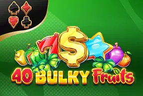 40 Bulky Fruits